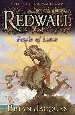 Perły Lutry: Opowieść z Redwall - Pearls of Lutra: A Tale from Redwall