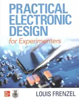 Praktyczne projektowanie układów elektronicznych dla eksperymentatorów - Practical Electronic Design for Experimenters