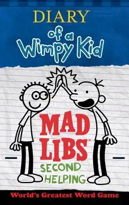 Pamiętnik Wimpy Kida Mad Libs: Druga pomoc - Diary of a Wimpy Kid Mad Libs: Second Helping