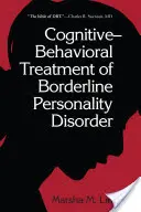 Terapia poznawczo-behawioralna zaburzeń osobowości typu borderline - Cognitive-Behavioral Treatment of Borderline Personality Disorder