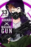 Aoharu X Machinegun, tom 13 - Aoharu X Machinegun, Vol. 13