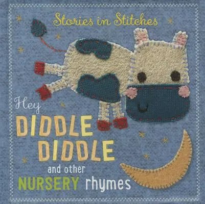 Hej Diddle Diddle i inne rymowanki dla dzieci - Hey Diddle Diddle and Other Nursery Rhymes