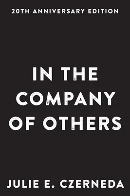 W towarzystwie innych - In the Company of Others