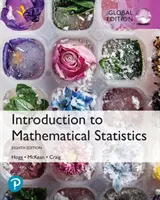 Wprowadzenie do statystyki matematycznej, wydanie światowe - Introduction to Mathematical Statistics, Global Edition