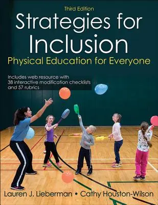 Strategie włączania: Wychowanie fizyczne dla każdego - Strategies for Inclusion: Physical Education for Everyone