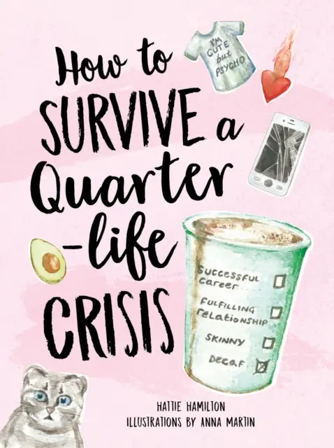 Jak przetrwać kryzys ćwierćwiecza - koc pocieszenia dla dwudziestokilkulatków - How to Survive a Quarter-Life Crisis - A Comfort Blanket for Twenty-Somethings