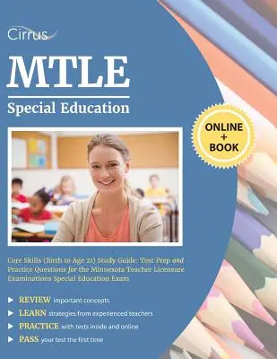 MTLE Special Education Core Skills (Birth to Age 21) Study Guide: Przygotowanie do testu i pytania praktyczne do egzaminu Minnesota Teacher Licensure Examinations Sp - MTLE Special Education Core Skills (Birth to Age 21) Study Guide: Test Prep and Practice Questions for the Minnesota Teacher Licensure Examinations Sp