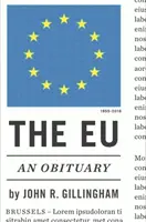 Unia Europejska: Nekrolog - The E.U.: An Obituary