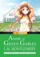 Manga Classics Ania z Zielonego Wzgórza - Manga Classics Anne of Green Gables