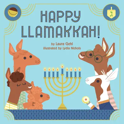 Wesołej Llamakki! Opowieść chanukowa - Happy Llamakkah!: A Hanukkah Story