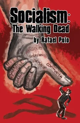 Socjalizm: The Walking Dead - Socialism: The Walking Dead