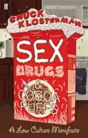 Seks, narkotyki i cukierki kakaowe - Sex, Drugs, and Cocoa Puffs