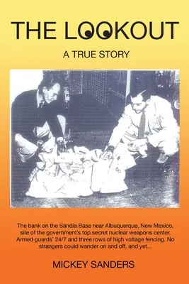 The Lookout: Prawdziwa historia - The Lookout: A True Story