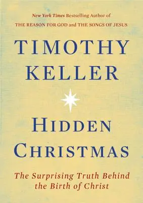 Ukryte Boże Narodzenie: Zaskakująca prawda o narodzinach Chrystusa - Hidden Christmas: The Surprising Truth Behind the Birth of Christ