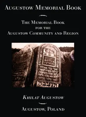 Księga pamiątkowa Augustowa - Augustow Memorial Book