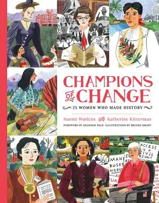 Mistrzynie zmian: 25 kobiet, które tworzyły historię - Champions of Change: 25 Women Who Made History