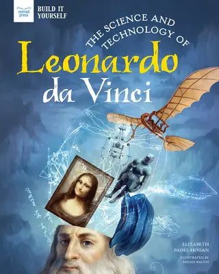 Nauka i technologia Leonarda Da Vinci - The Science and Technology of Leonardo Da Vinci