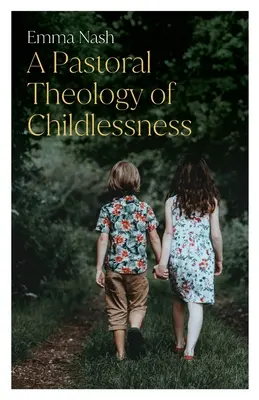 Duszpasterska teologia bezdzietności - A Pastoral Theology of Childlessness