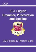 KS1 English SATS Gramatyka, interpunkcja i ortografia Zeszyt do nauki i ćwiczeń - KS1 English SATS Grammar, Punctuation & Spelling Study & Practice Book