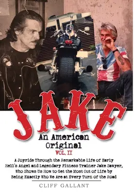 Jake: Amerykański oryginał: Tom II - Jake: An American Original: Volume II