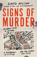 Znaki morderstwa: Małe miasteczko w Szkocji, pomyłka sądowa i poszukiwanie prawdy - Signs of Murder: A Small Town in Scotland, a Miscarriage of Justice and the Search for the Truth