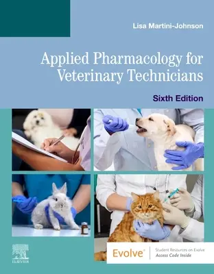 Farmakologia stosowana dla techników weterynarii - Applied Pharmacology for Veterinary Technicians