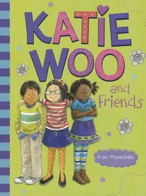 Katie Woo i przyjaciele - Katie Woo and Friends