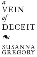 Żyła oszustwa: piętnasta kronika Mateusza Bartłomieja - A Vein of Deceit: The Fifteenth Chronicle of Mathew Bartholomew