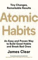 Atomowe nawyki - zmieniający życie bestseller nr 1 o nakładzie miliona egzemplarzy - Atomic Habits - the life-changing million-copy #1 bestseller