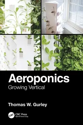 Aeroponika: Uprawa w pionie - Aeroponics: Growing Vertical