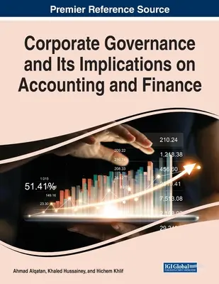 Ład korporacyjny i jego wpływ na rachunkowość i finanse - Corporate Governance and Its Implications on Accounting and Finance