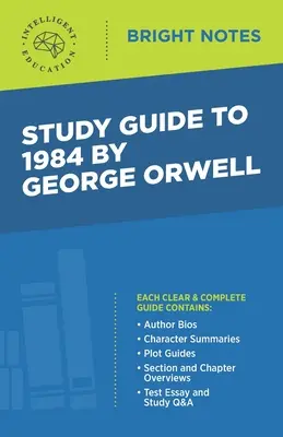 Przewodnik po 1984 autorstwa George'a Orwella - Study Guide to 1984 by George Orwell