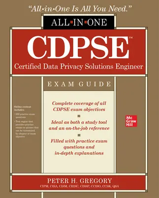 Cdpse Certified Data Privacy Solutions Engineer - kompleksowy przewodnik egzaminacyjny - Cdpse Certified Data Privacy Solutions Engineer All-In-One Exam Guide