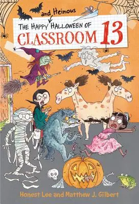 Wesołe i straszne Halloween w klasie 13 - The Happy and Heinous Halloween of Classroom 13