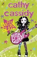 Daizy Star i różowa gitara - Daizy Star and the Pink Guitar