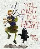 You Can't Play Here!