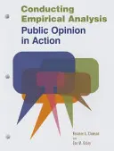 Przeprowadzanie analizy empirycznej: Opinia publiczna w działaniu - Conducting Empirical Analysis: Public Opinion in Action