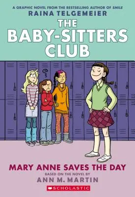 Mary Anne ratuje dzień (The Baby-Sitters Club Graphic Novel #3): A Graphix Book (Revised Edition), 3: Full-Color Edition - Mary Anne Saves the Day (the Baby-Sitters Club Graphic Novel #3): A Graphix Book (Revised Edition), 3: Full-Color Edition