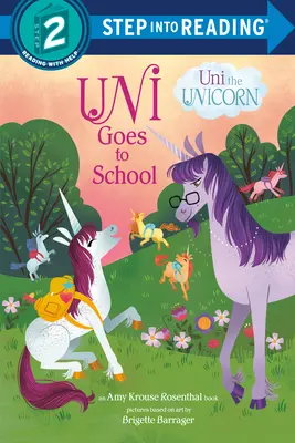 Uni idzie do szkoły (Jednorożec Uni) - Uni Goes to School (Uni the Unicorn)