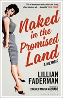 Nadzy w ziemi obiecanej: A Memoir - Naked in the Promised Land: A Memoir