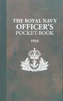 Kieszonkowa książka oficera Królewskiej Marynarki Wojennej - The Royal Navy Officer's Pocket-Book