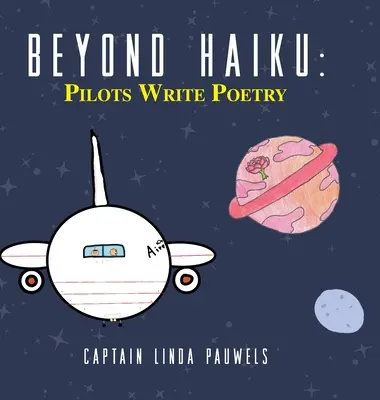 Poza Haiku: Piloci piszą poezję - Beyond Haiku: Pilots Write Poetry