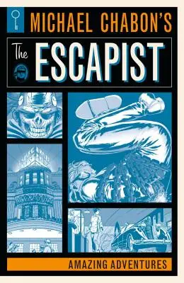 Uciekinier Michaela Chabona: Niesamowite przygody - Michael Chabon's the Escapist: Amazing Adventures