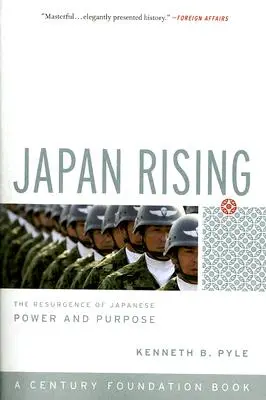Japan Rising: Odrodzenie japońskiej potęgi i celu - Japan Rising: The Resurgence of Japanese Power and Purpose