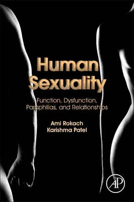 Ludzka seksualność: Funkcjonowanie, dysfunkcje, parafilie i związki - Human Sexuality: Function, Dysfunction, Paraphilias, and Relationships