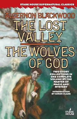 Zaginiona dolina / Wilki Boga - The Lost Valley / The Wolves of God