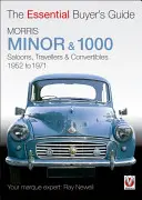 Morris Minor i 1000: niezbędny przewodnik dla kupujących - Morris Minor & 1000: The Essential Buyer's Guide