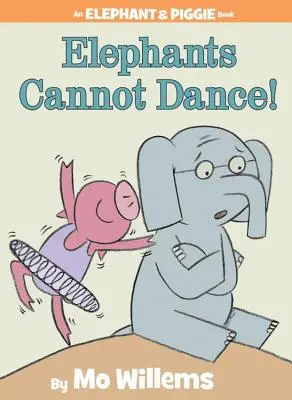 Słonie nie potrafią tańczyć! - Elephants Cannot Dance!