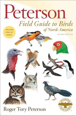 Przewodnik terenowy Petersona po ptakach Ameryki Północnej - Peterson Field Guide to Birds of North America