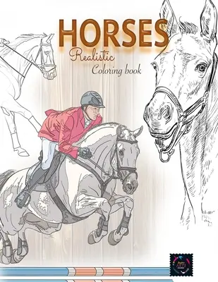 Realistyczna kolorowanka konie: kolorowanki dla dorosłych zwierzęta - Realistic horses coloring book: adult coloring books animals